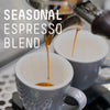 Seasonal Espresso Blend Office